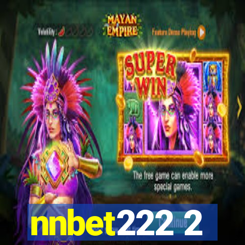 nnbet222 2